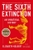 The Sixth Extinction by Elizabeth Kolbert - Bookworm Hanoi