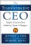 The Transformative CEO by Jeffrey J. Fox - Bookworm Hanoi