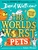 The World's Worst Pets by David Walliams - Bookworm Hanoi