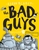 The Bad Guys - Episode 5: Intergalactic Gas by Aaron Blabey - Bookworm Hanoi