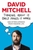 Thinking about It Only Makes Worse by David Mitchell - Bookworm Hanoi