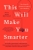 This Will Make You Smarter by John Brockman - Bookworm Hanoi
