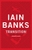 Transition by Iain Banks - Bookworm Hanoi