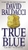 True Blue by David Baldacci - Bookworm Hanoi