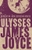 Ulysses by James Joyce - Bookworm Hanoi