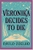 Veronika Decides to Die by Paulo Coelho - Bookworm Hanoi