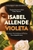Violeta by Isabel Allende - Bookworm Hanoi