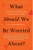 What Should We be Worried About by JOhn Brockman - Bookworm Hanoi