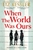 When the World was Ours by Liz Kessler - Bookworm Hanoi