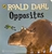 Opposites by Roald Dahl - Bookworm Hanoi